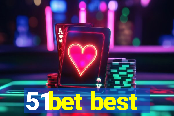 51bet best